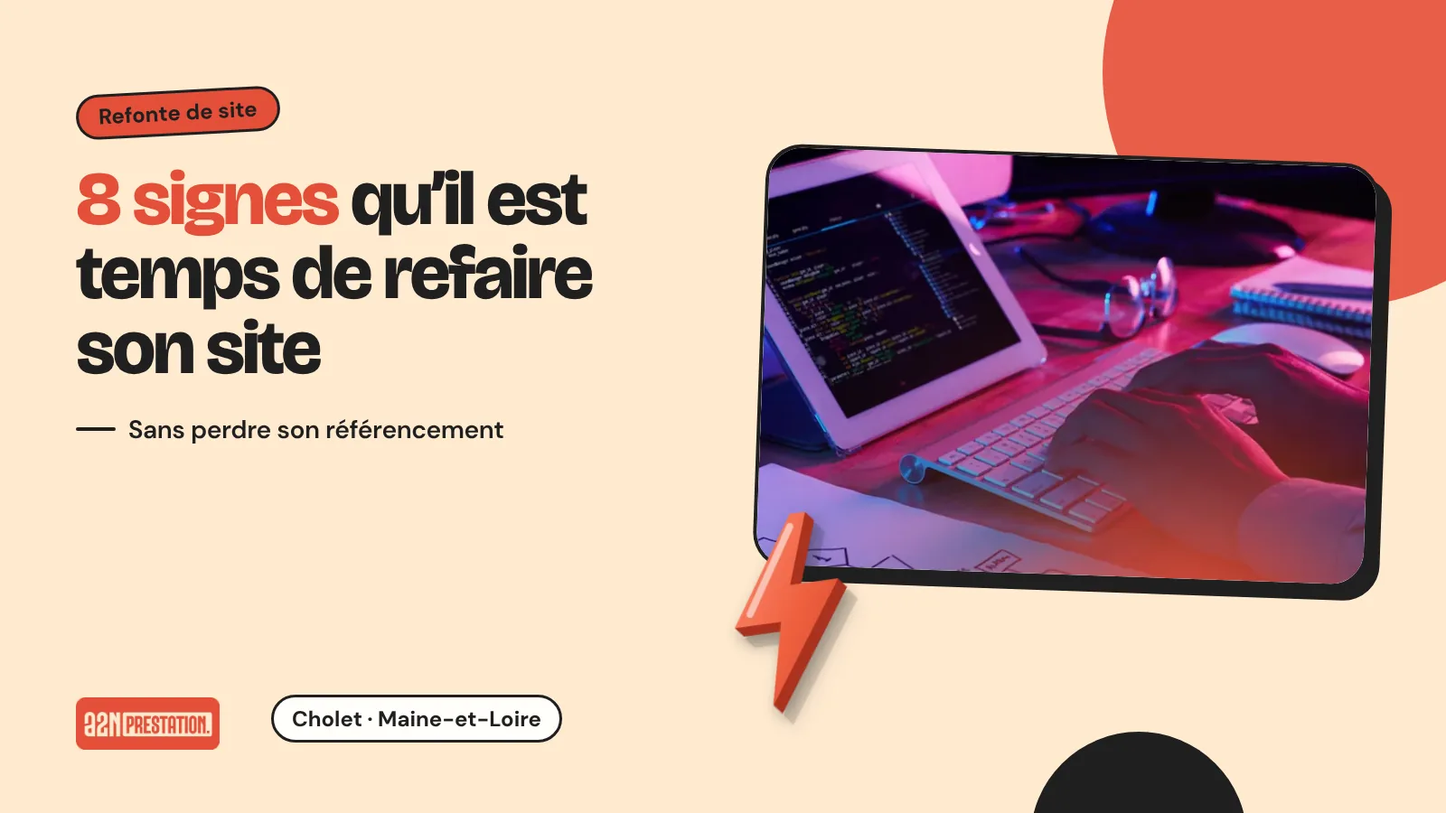 Refonte de site internet : 8 signes qu’il est temps, et comment ne pas perdre son référencement